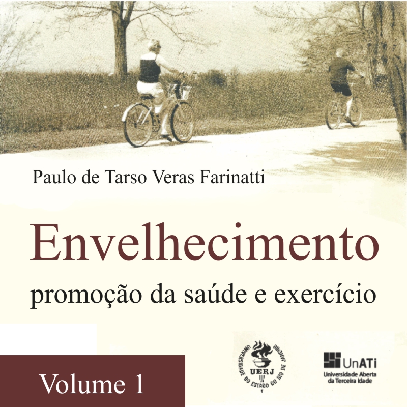 Envelhecimento, Promoção da Saúde e Exercício – Volume 1